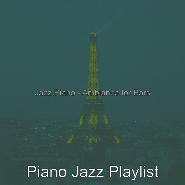 Jazz Piano - Ambiance for Bars