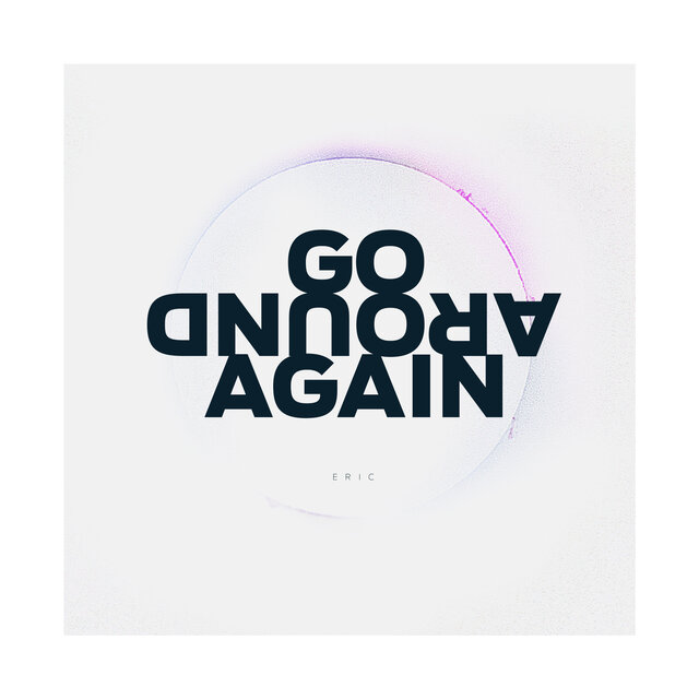 Go Around Again