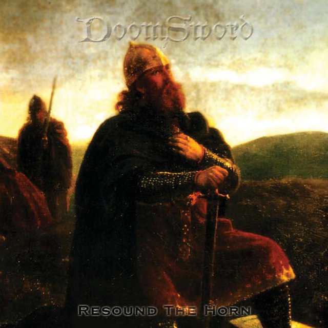 Cover art for album Resound the Horn by DoomSword