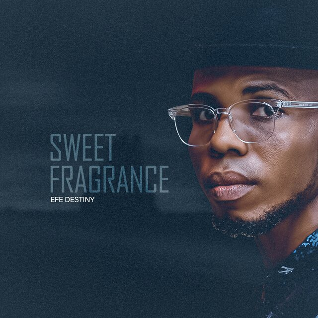 Sweet Fragrance