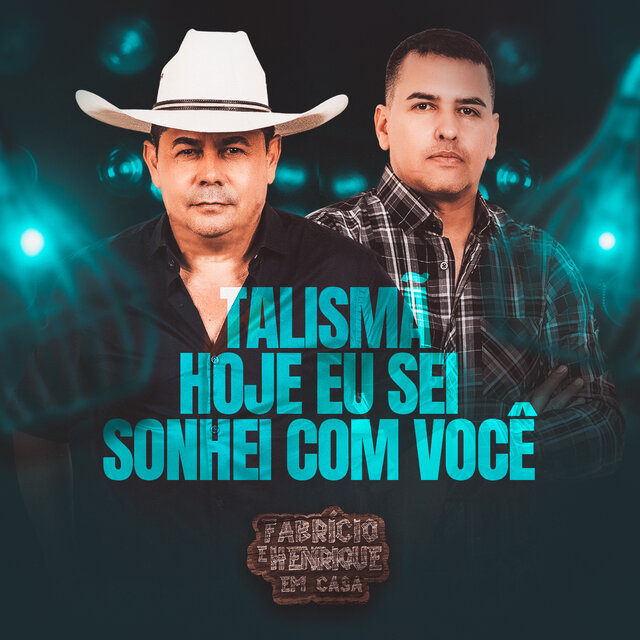 Talismã / Hoje Eu Sei / Sonhei Com Você (Em Casa) (Ao Vivo)