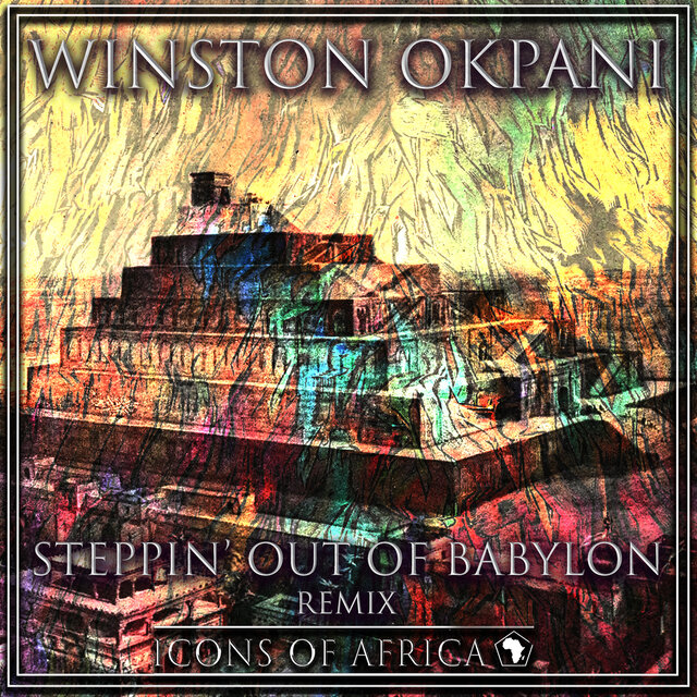 Steppin' out of Babylon
