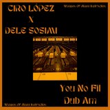 You No Fit Dub Am (feat. Dele Sosimi) (Dub Special)