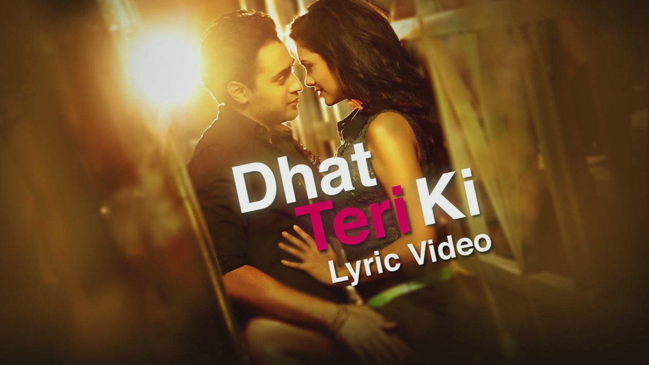 Dhat Teri Ki (Lyric Video)