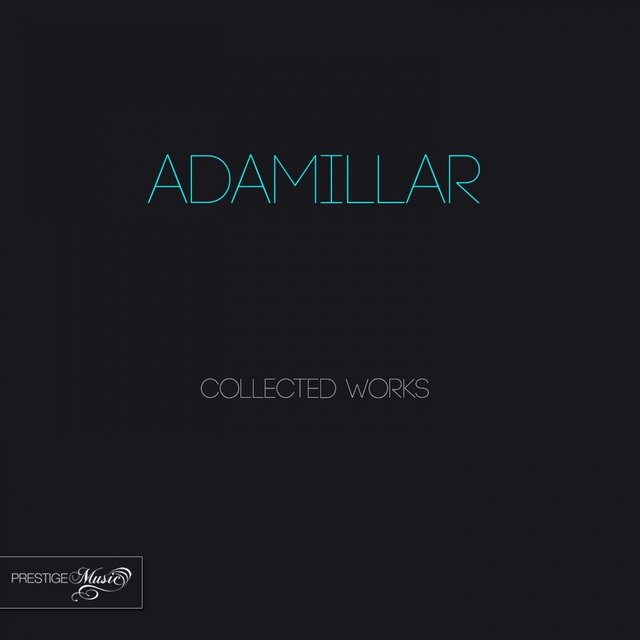 Adamillar Collected Works