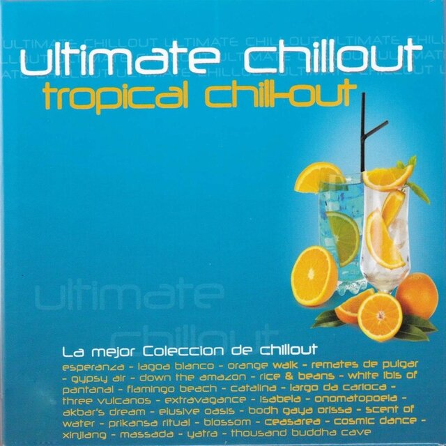 Ultimate Chillout, Tropical Chill