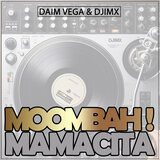 Moombah Mamacita