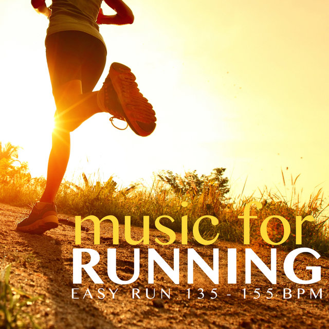 Music for Running - Easy Run (135 - 155 BPM)