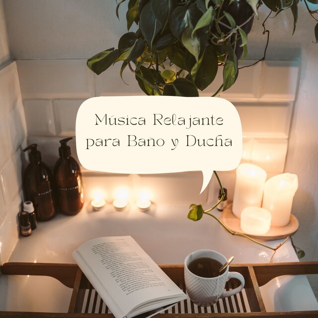 Música Relajante para Baño y Ducha: Sonidos de la Naturaleza y Agua