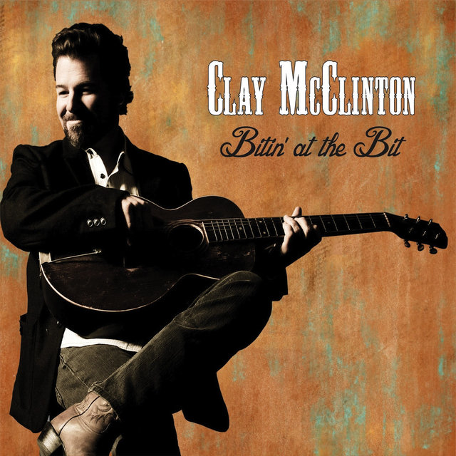 Cover art for album Bitin' at the Bit by Clay McClinton