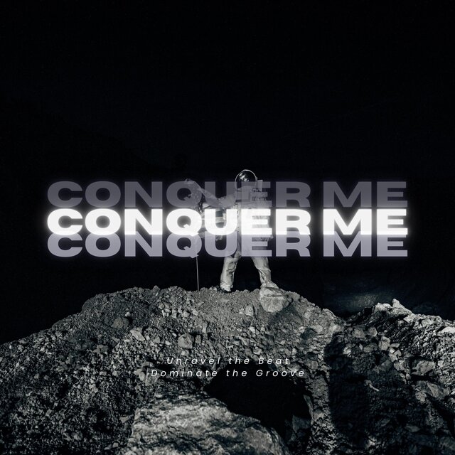Conquer Me