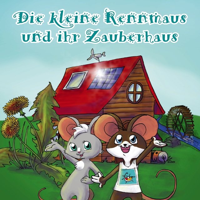 Die kleine Rennmaus (Kinder lernen mit Musik - Abenteuer Energie)