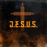 J.E.S.U.S (feat. ALABANZA & PODER)
