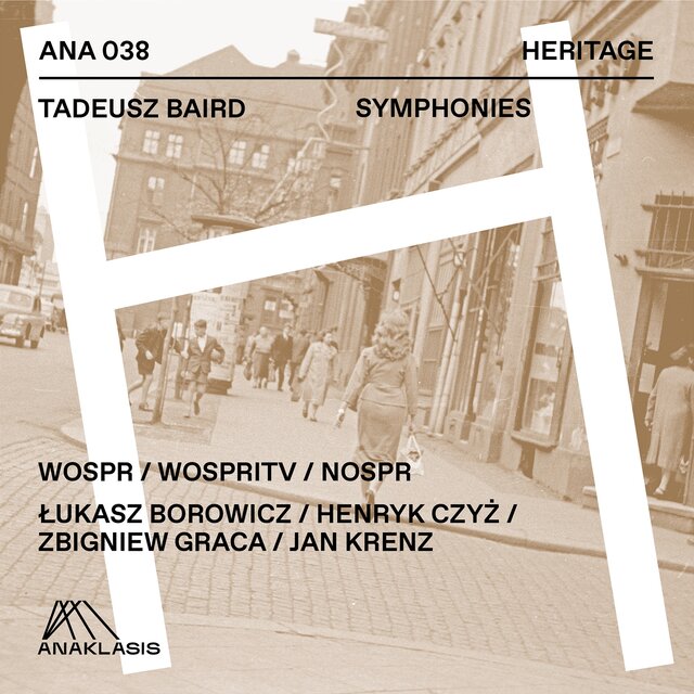 Tadeusz Baird: Symphonies