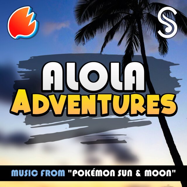 Alola Adventures (Music from 