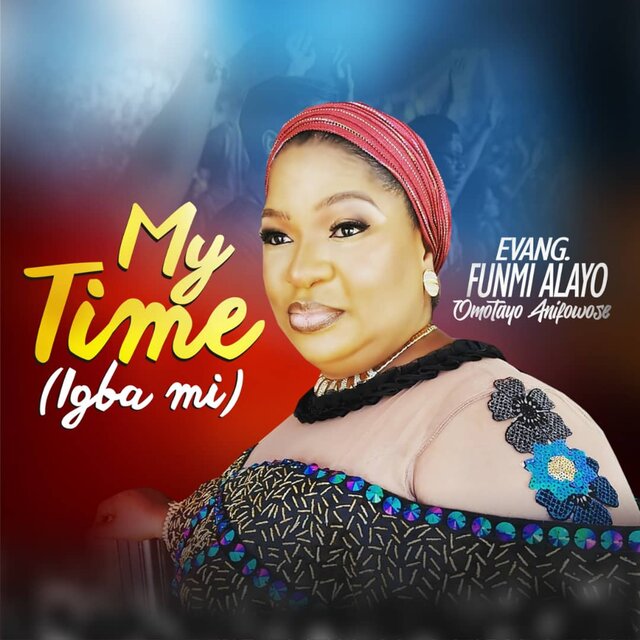 My Time (Igba Mi)