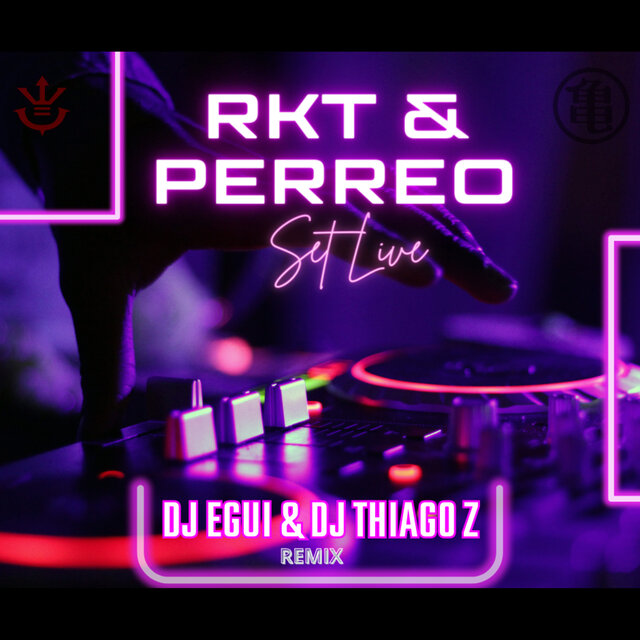 Rkt Perreo - Set Live (Remix)