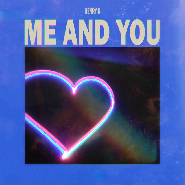 Me and You