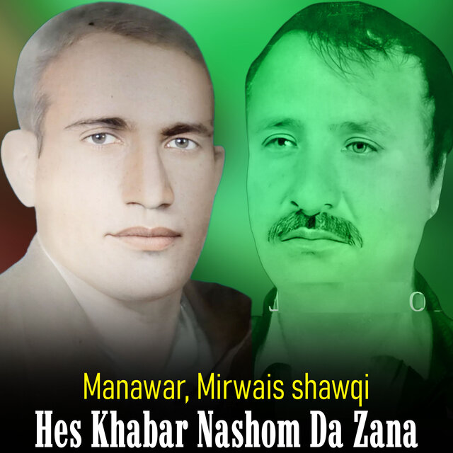 Hes Khabar Nashom Da Zana