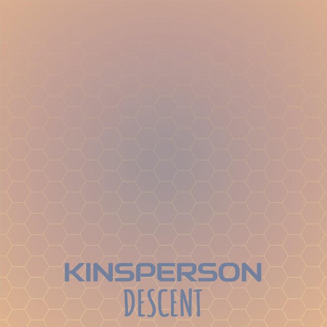 Kinsperson Descent