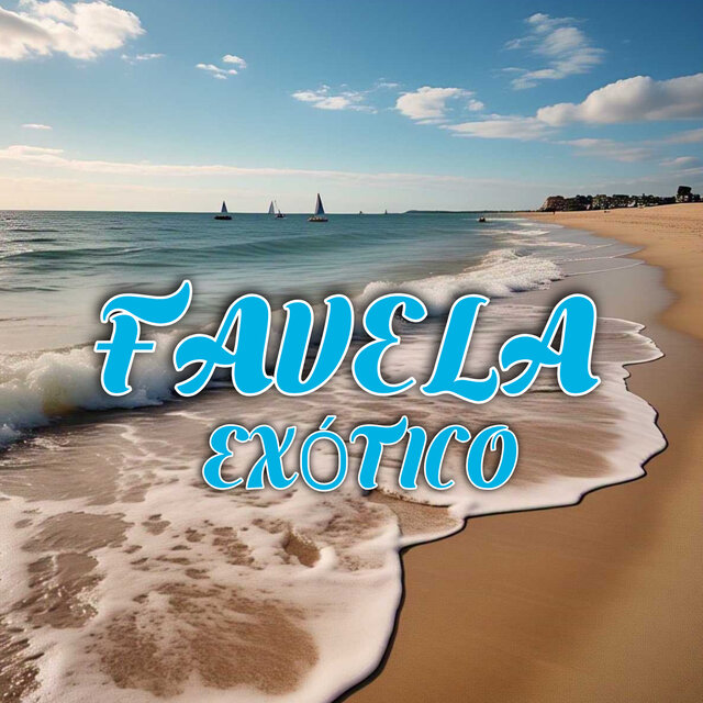 Favela Exótico