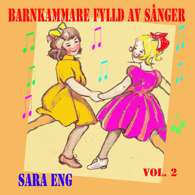 Barnkammare fylld av sånger, Vol. 2
