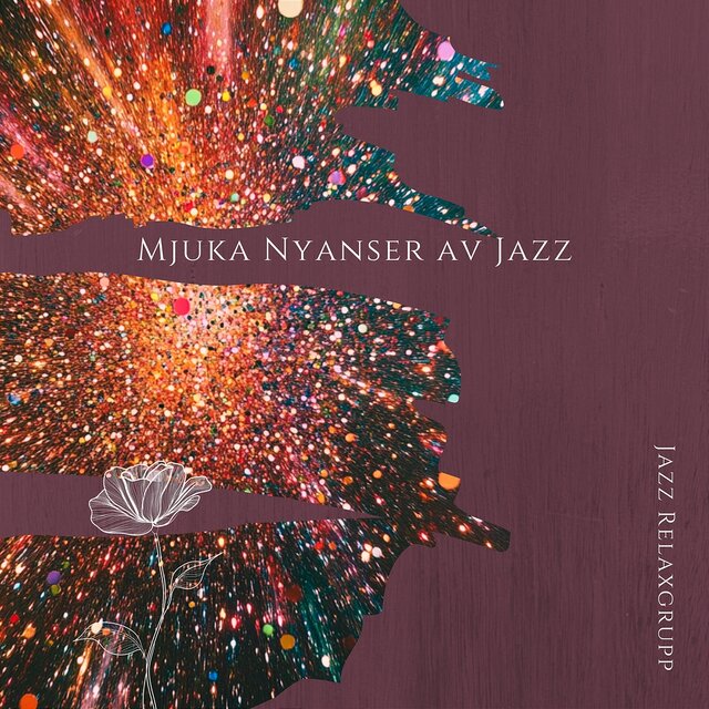 Mjuka Nyanser av Jazz