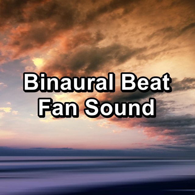 Binaural Beat Fan Sound