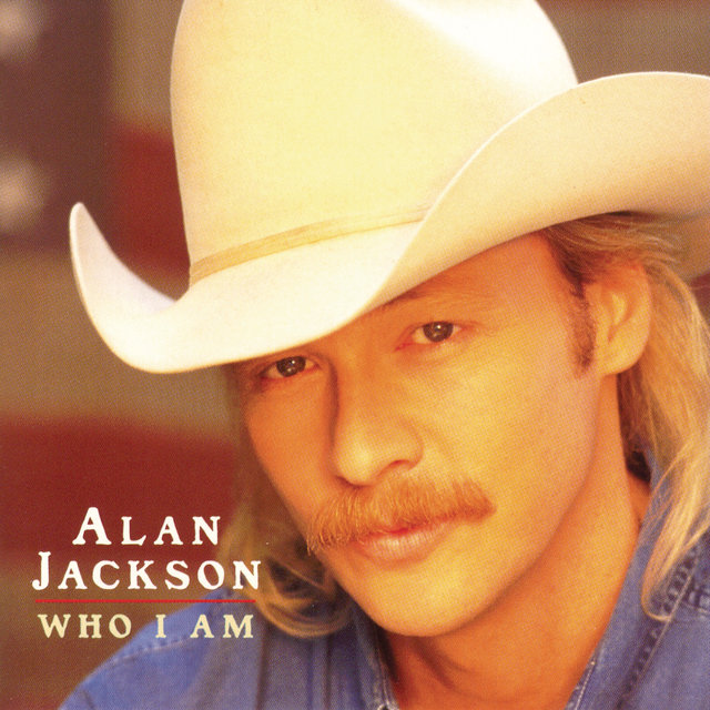 Cover art for album Who I Am by Alan Jackson
