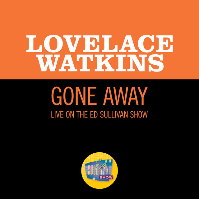 Gone Away (Live On The Ed Sullivan Show, April 27, 1969)
