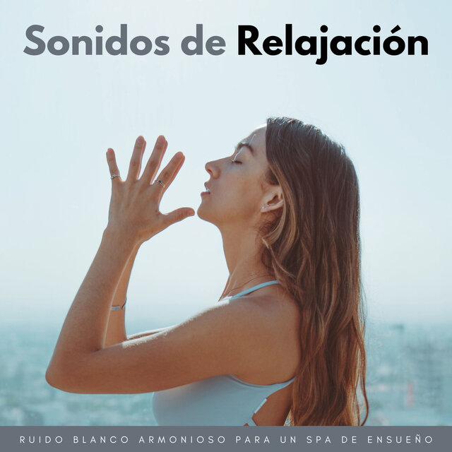 Sonidos De Relajación: Ruido Blanco Armonioso Para Un Spa De Ensueño