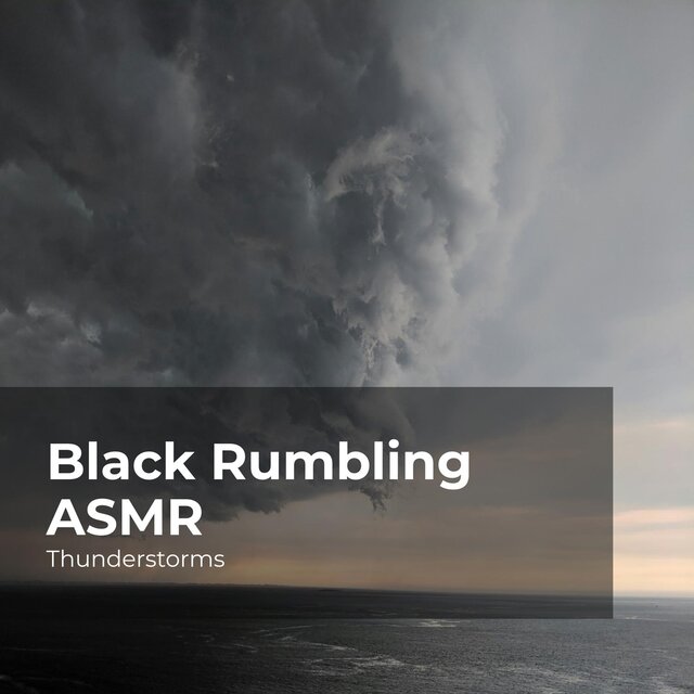 Black Rumbling ASMR