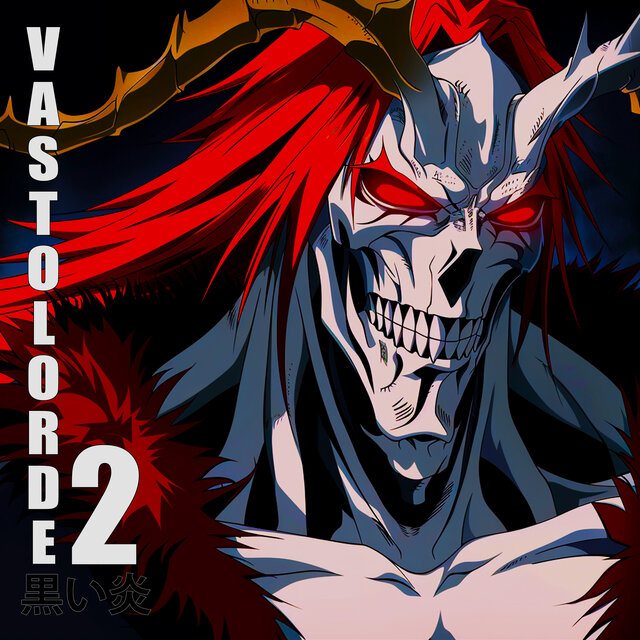 VASTOLORDE 2
