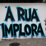 A Rua Implora