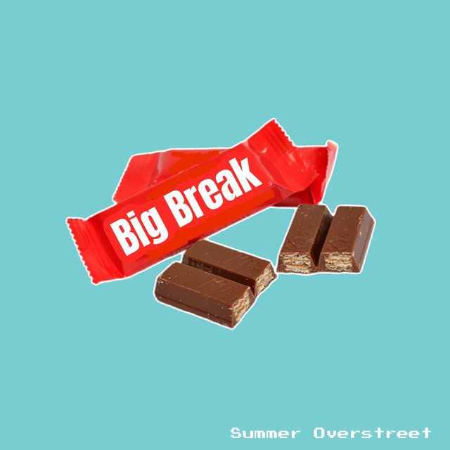 Big Break