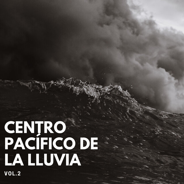 Centro Pacífico De La Lluvia Vol. 2