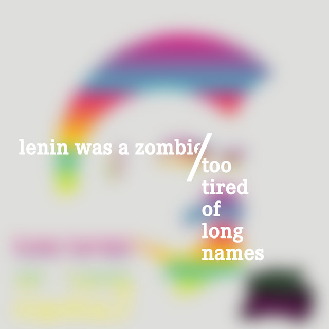 Too Tired of Long Names
