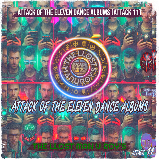 Attack of the Eleven Dance Albums (Attack 11)