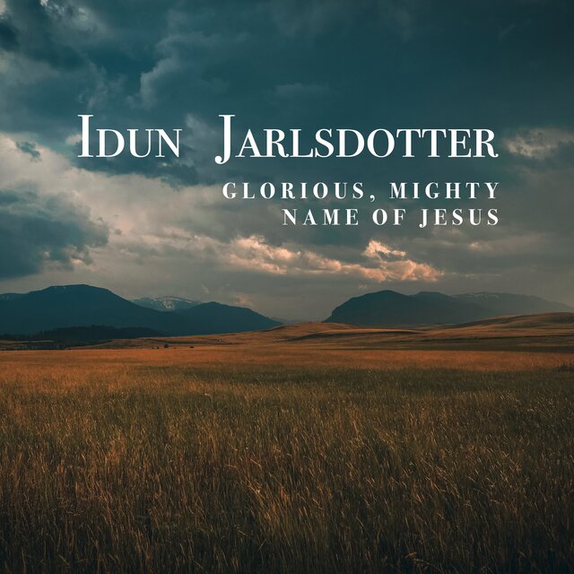 Glorious, Mighty Name of Jesus