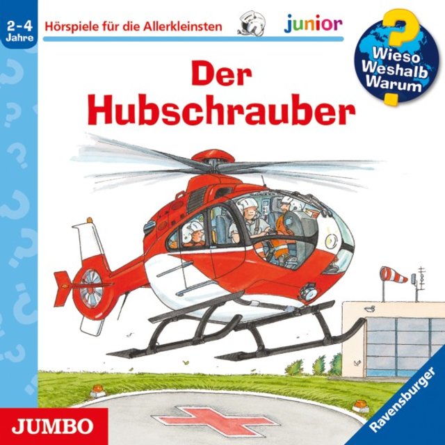 Der Hubschrauber (Wieso? Weshalb? Warum? JUNIOR, Folge 26)