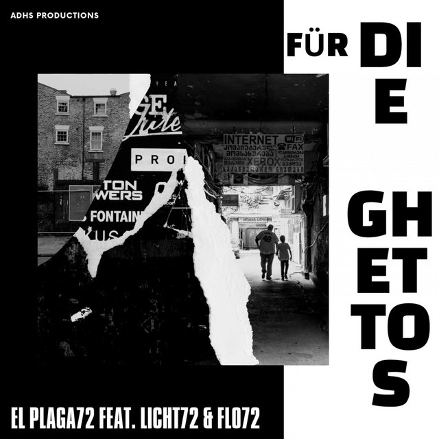 Für die Ghettos (feat. FLO72 & LICHT72)