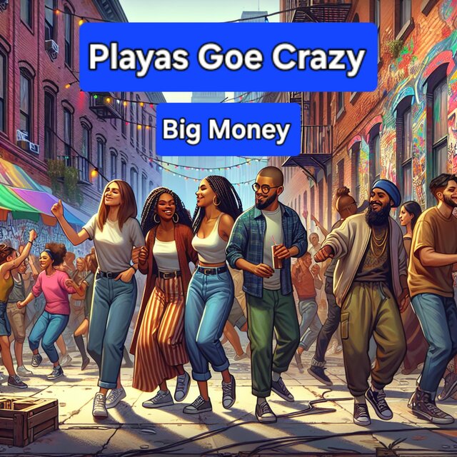 Players Go Crazy (feat. Big Money)