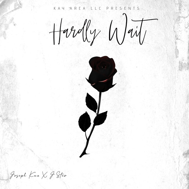 Hardly Wait (feat. J Stew)