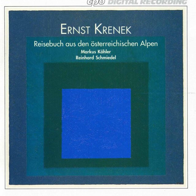 Krenek: Reisebuch aus den osterreichischen Alpen, Op. 62
