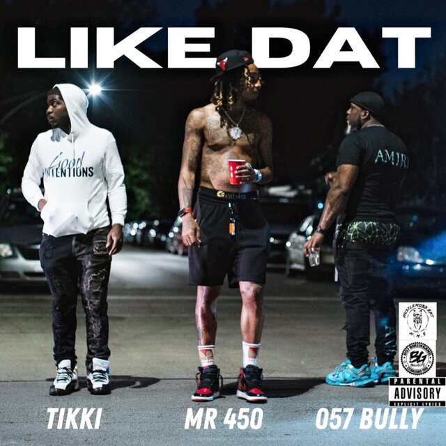 Like Dat (feat. 057 Bully)