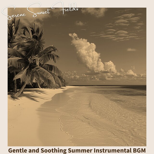 Gentle and Soothing Summer Instrumental BGM
