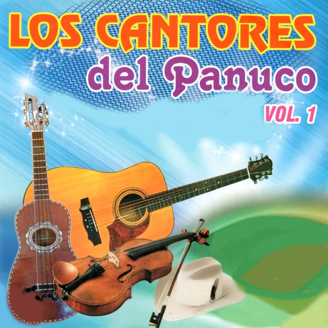 Los Cantores del Panuco, Vol. 1