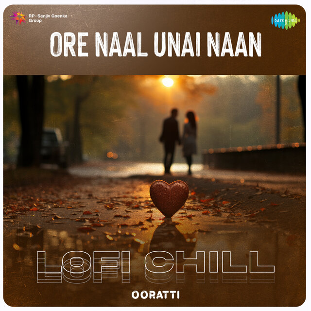 Ore Naal Unai Naan (Lofi Chill)