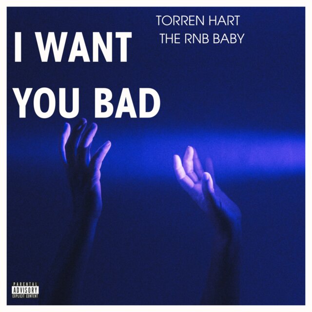 I WANT YOU BAD