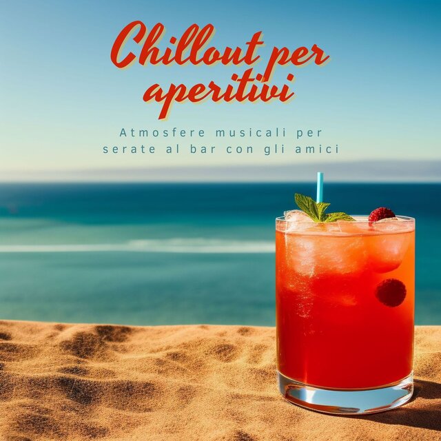 Chillout per aperitivi: Atmosfere musicali per serate al bar con gli amici
